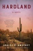 Cover-Bild zum Titel 'Hardland' von 'Ashley E. Sweeney'