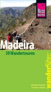 Cover-Bild zum Titel 'Reise Know-How Wanderführer Madeira (50 Wandertouren): mit Karten, Höhenprofilen und GPS-Tracks' von 'Daniela Schetar, Friedrich Köthe'