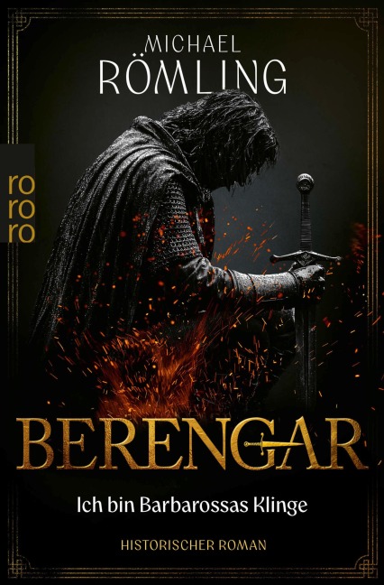 Berengar: Ich bin Barbarossas Klinge - Michael Römling