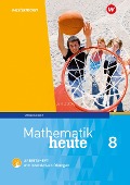 Mathematik heute 8. Arbeitsheft mit interaktiven Übungen. Sachsen-Anhalt - 