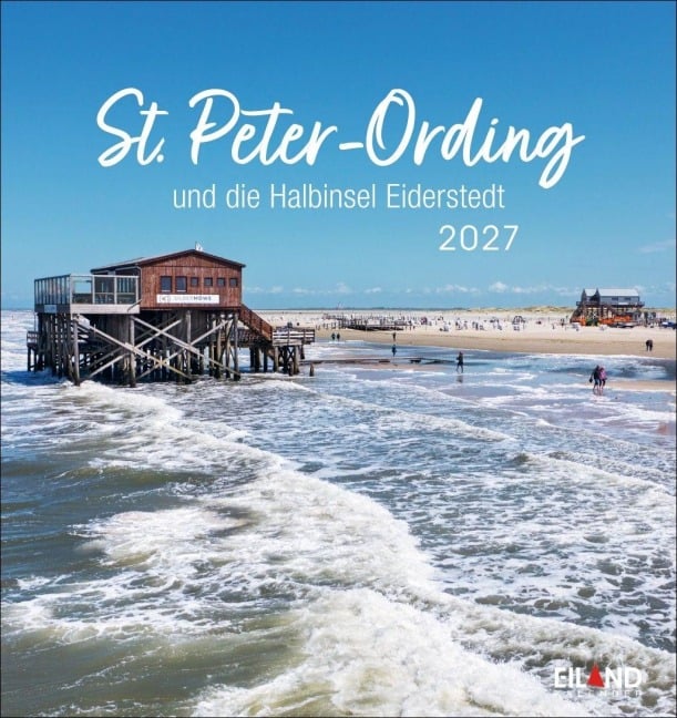 St. Peter-Ording und die Halbinsel Eiderstedt Postkartenkalender 2027 - und die Halbinsel Eiderstedt - 