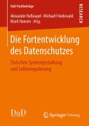 Cover-Bild zum Titel 'Die Fortentwicklung des Datenschutzes' von ''