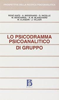 Lo psicodramma psicoanalitico di gruppo - 