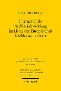 Cover-Bild zum Titel 'Internationale Nachlassabwicklung im Lichte des Europäischen Nachlasszeugnisses' von 'Duy Tuong Huynh'