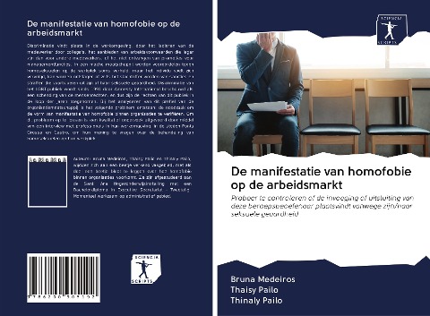 De manifestatie van homofobie op de arbeidsmarkt - Bruna Medeiros, Thaisy Pailo, Thinaly Pailo