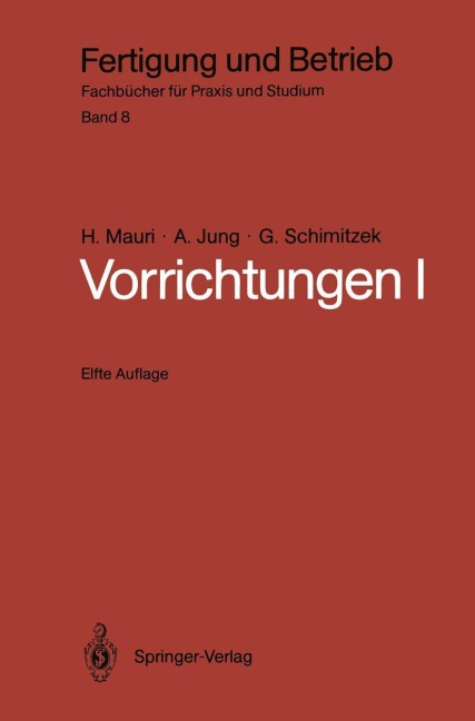 Vorrichtungen I - H. Mauri, G. Schimitzek, A. Jung