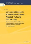 Cover-Bild zum Titel 'Lernunterstützung in Schülerarbeitsphasen: Angebot, Nutzung und Wirkung' von 'Eva Prinz'