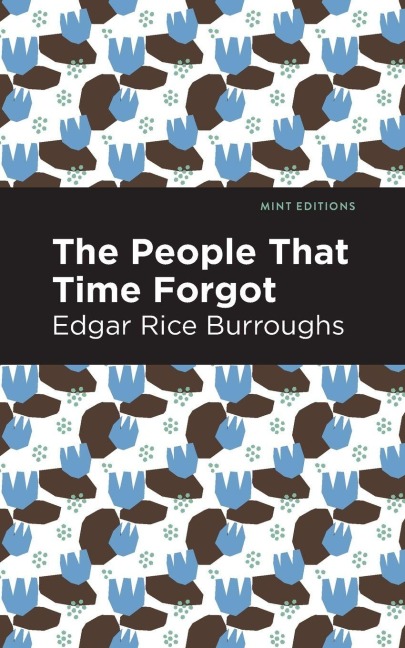 The People That Time Forgot - Edgar Rice Burroughs