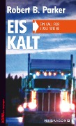 Cover-Bild zum Titel 'Eiskalt' von 'Robert B. Parker'