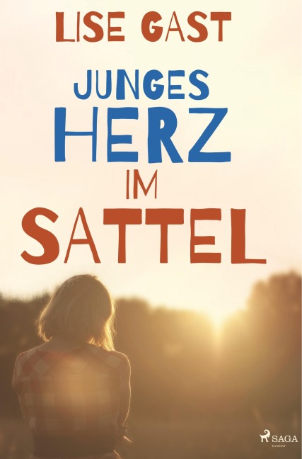 Junges Herz im Sattel - Lise Gast