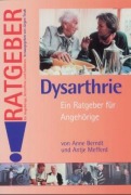 Cover-Bild zum Titel 'Dysarthrie' von 'Anne Berndt, Antje Mefferd'