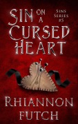 Cover-Bild zum Titel 'Sin on a Cursed Heart (Sins, #5)' von 'Rhiannon Futch'