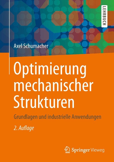 Optimierung mechanischer Strukturen - Axel Schumacher