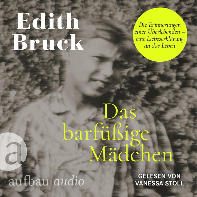 Das barfüßige Mädchen - Edith Bruck
