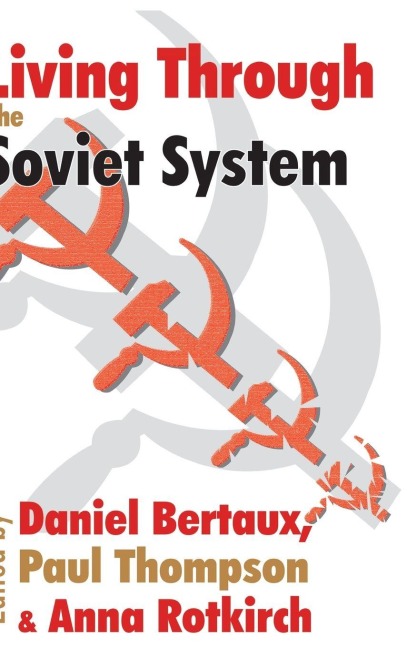 Living Through the Soviet System - Leo Lowenthal