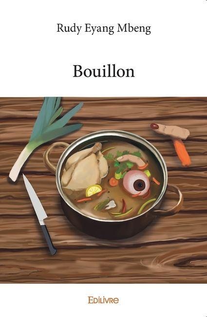 Bouillon - Rudy Eyang Mbeng