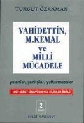 Cover-Bild zum Titel 'Vahidettin, M. Kemal ve Milli Mücadele' von 'Turgut Özakman'