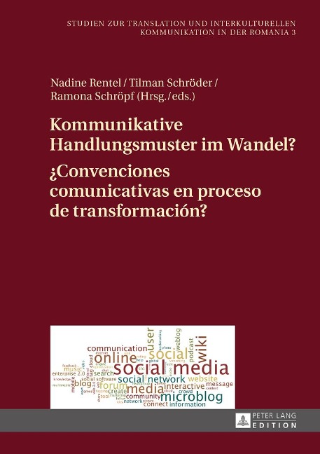 Kommunikative Handlungsmuster im Wandel? / ¿Convenciones comunicativas en proceso de transformación? - 