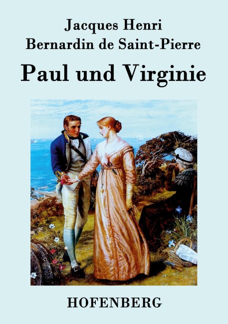 Paul und Virginie - Jacques Henri Bernardin De Saint-Pierre
