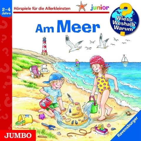 Wieso? Weshalb? Warum? - Junior. Am Meer - 