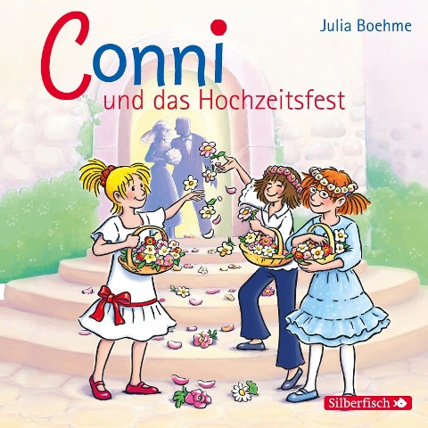 Meine Freundin Conni. Conni und das Hochzeitsfest - Julia Boehme