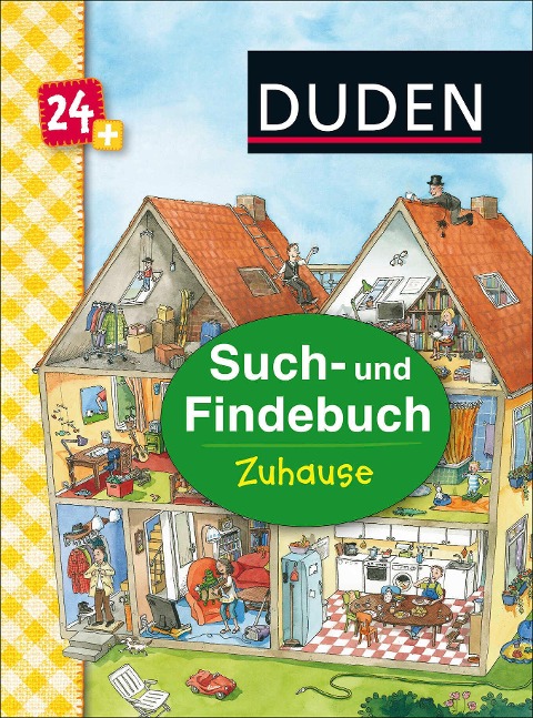 Duden 24+: Such- und Findebuch: Zuhause - 