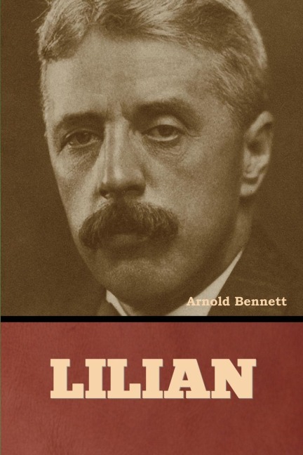 Lilian - Arnold Bennett