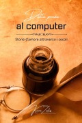 Cover-Bild zum Titel 'Dalla penna al computer' von 'Kiara Zoetis'