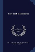 Text-book of Pediatrics - Emil Feer, Julius Parker Sedgwick, Carl Ahrendt Scherer