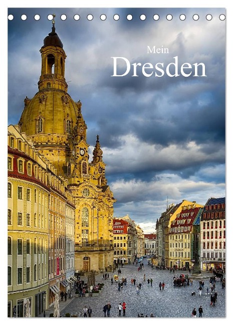 Mein Dresden (Tischkalender 2024 DIN A5 hoch), CALVENDO Monatskalender - Dirk Meutzner