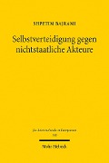 Cover-Bild zum Titel 'Selbstverteidigung gegen nichtstaatliche Akteure' von 'Shpetim Bajrami'