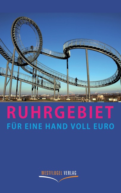 Ruhrgebiet für eine Handvoll Euro - Ulrike Katrin Peters, Karsten-Thilo Raab