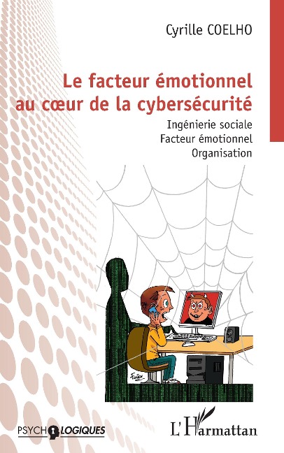 Le facteur émotionnel au coeur de la cybersécurité - Coelho