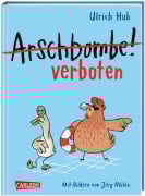 Cover-Bild zum Titel 'Arschbombe verboten' von 'Ulrich Hub'