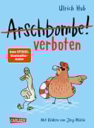 Cover-Bild zum Titel 'Arschbombe verboten' von 'Ulrich Hub'