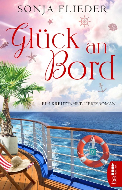 Glück an Bord - Sonja Flieder