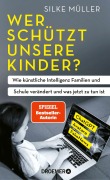 Cover-Bild zum Titel 'Wer schützt unsere Kinder?' von 'Silke Müller'