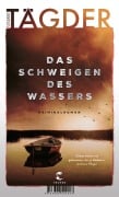 Cover-Bild zum Titel 'Das Schweigen des Wassers' von 'Susanne Tägder'