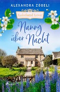 Cover-Bild zum Titel 'Nanny über Nacht - Lakeland Love' von 'Alexandra Zöbeli'