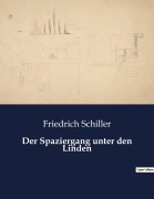 Cover-Bild zum Titel 'Der Spaziergang unter den Linden' von 'Friedrich Schiller'