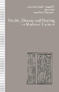 Cover-Bild zum Titel 'Health, Disease and Healing in Medieval Culture' von ''