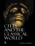 Cover-Bild zum Titel 'Celts and the Classical World' von 'David Rankin'