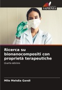 Cover-Bild zum Titel 'Ricerca su bionanocompositi con proprietà terapeutiche' von 'Mlle Mehdia Gandi'