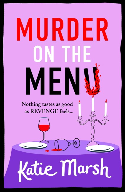 Murder on the Menu - Katie Marsh