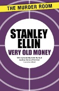 Cover-Bild zum Titel 'Very Old Money' von 'Stanley Ellin'