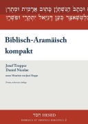 Cover-Bild zum Titel 'Biblisch-Aramäisch kompakt' von 'Josef Tropper, Daniel Nicolae'