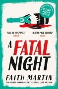 Cover-Bild zum Titel 'A Fatal Night' von 'Faith Martin'