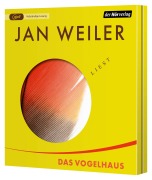 Cover-Bild zum Titel 'Das Vogelhaus' von 'Jan Weiler'