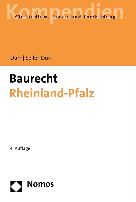 Baurecht Rheinland-Pfalz - Carmen Seiler-Dürr, Hansjochen Dürr