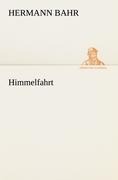 Himmelfahrt - Hermann Bahr